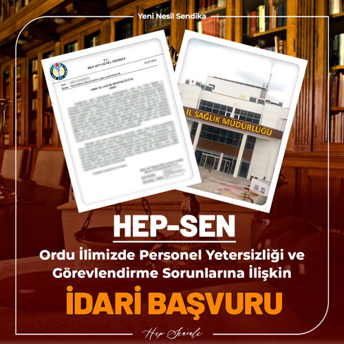 Ordu İlimizde Personel Yetersizliği ve Görevlendirme Sorunlarına İlişkin Başvuru